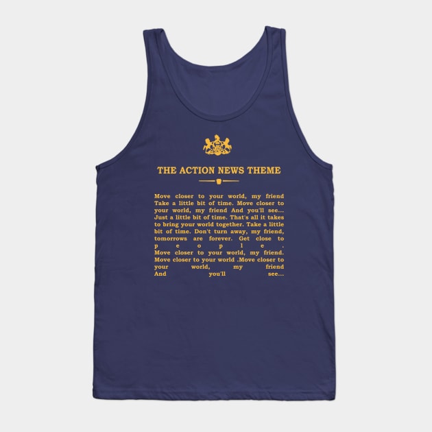 Real Historical Philadelphia - Lyrics to the Action News Theme Tank Top by OptionaliTEES